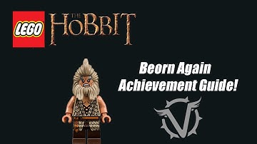 LEGO : The Hobbit - "Beorn Again" Achievement/Trophy Guide
