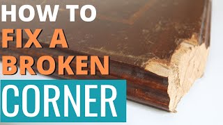How to Fix Chipped Wood Corners