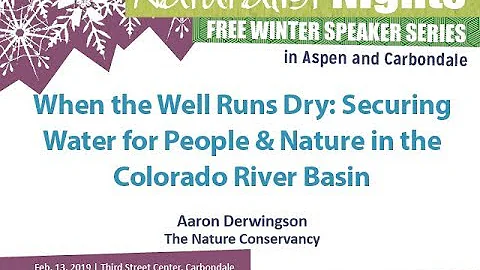 Naturalist Nights - "When the Well Runs Dry"