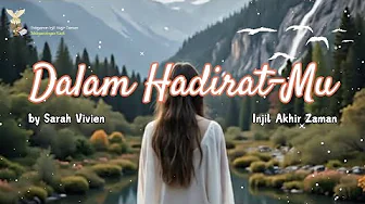 Song-Dalam Hadirat-Mu by Sarah Vivien Song-Dalam Hadirat-Mu by Sarah Vivien