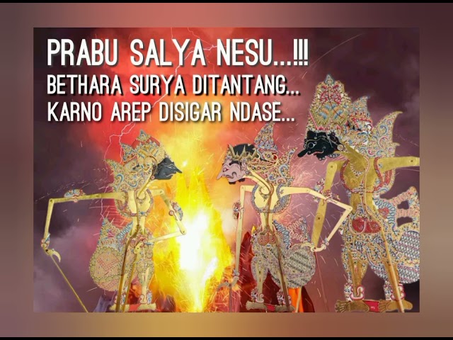 Ki Narto Sabdo - Ketika Prabu Salya Marah,maka seisi alam hening,diam,seolah takberani bicara... class=