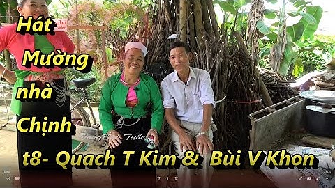 T8   Hát Mường nhà Chịnh Bai Chim   Bùi Văn Khon   Quach T Kim