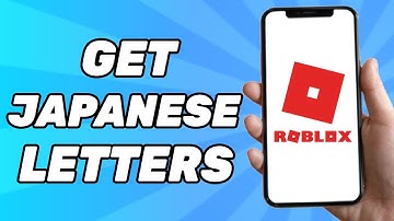 How to Get Japanese Letters on Roblox Display Name