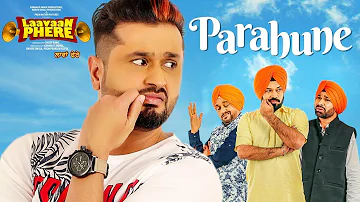 Ranjit Bawa: Parahune | Laavaan Phere | Roshan Prince | Rubina Bajwa | Latest Punjabi Movie Songs