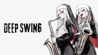【DEEP SWING】Time to Plot Something − minimal groove