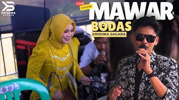 MAWAR BODAS - KRISHNA SAGARA (LIVE SHOW CIREBON)