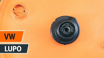 How to change strut mount VW LUPO TUTORIAL | AUTODOC