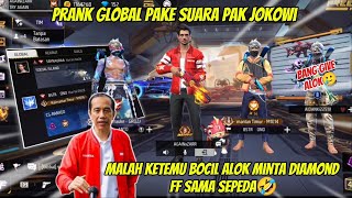 GLOBAL PRANK USING MR. JOKOWI'S VOICE BUT I MET AN ALOK KID ASKING FOR FF DIAMONDS AND A BIKE😂🤣