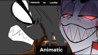 Henroin Vs Lucifer ( Animatic ) Hazbin Hotel