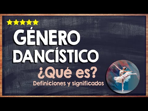 ¿Qué es un género dancístico? 🙏 Conoce todos los géneros dancísticos 🙏