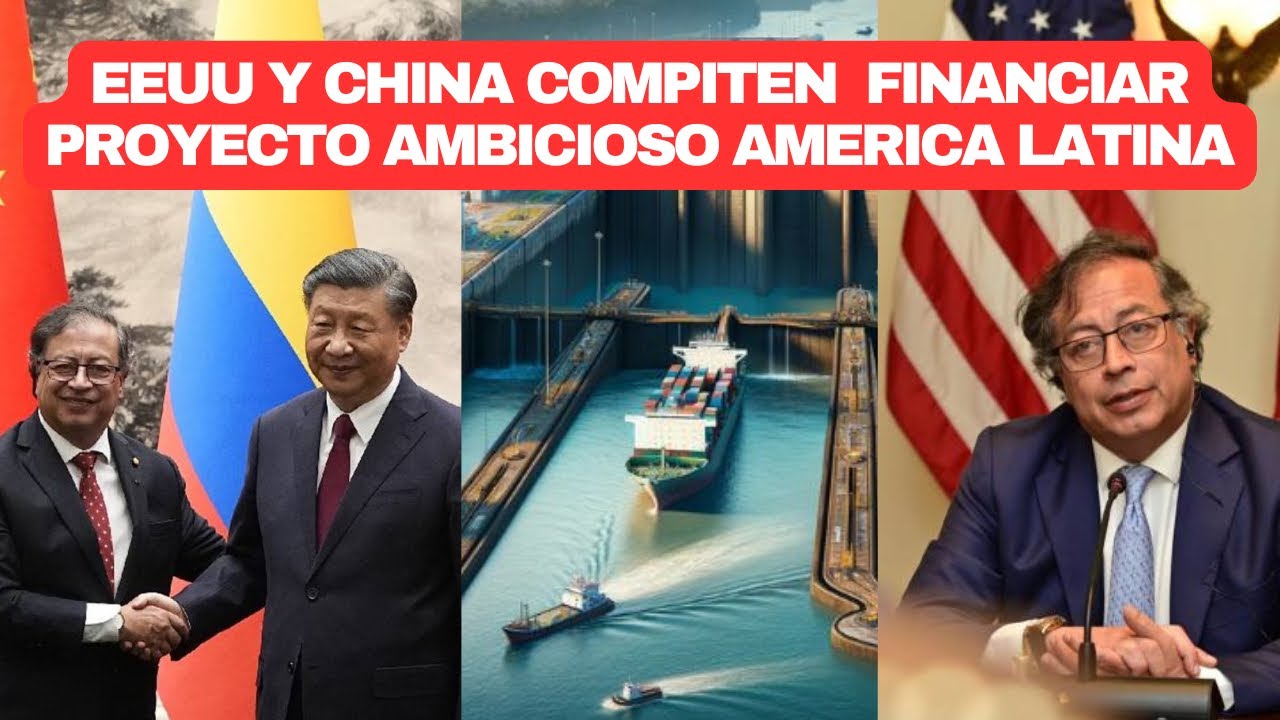 Petro haría el canal del choco? Interoceanico