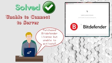 Bitdefender unable to connect to server | Bitdefender activation problem solved