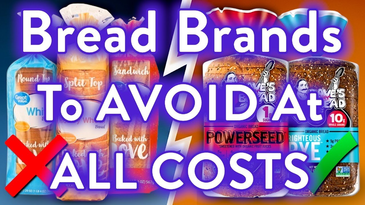 Avoid These 7 Bread Brands at All Costs (And 2 You Should Eat)
