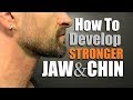 7 Tips For A SEXIER Jawline & STRONGER Chin! (How To Have A Chiseled Face)