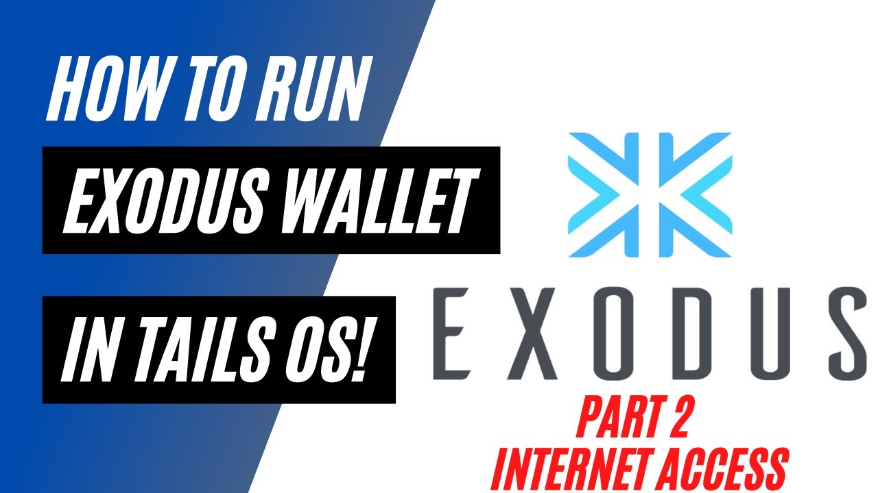 How to run Exodus Wallet in TailsOS! - Part 2 Internet Access!