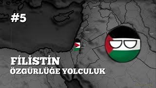 YATIRIMLARLA HIIZLI YÜKSELİŞİMİZ | FİLİSTİN 5. BÖLÜM