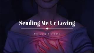 Video thumbnail of "Sending Me Ur Loving - The Jungle Giants (sub. español)"