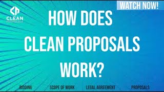 How Clean Proposals Works