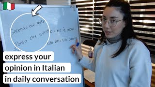 How To Say I Think That And In My Opinion In Italian Sub 