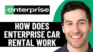 HOW DOES ENTERPRISE CAR RENTAL WORK 2026! (FULL GUIDE)