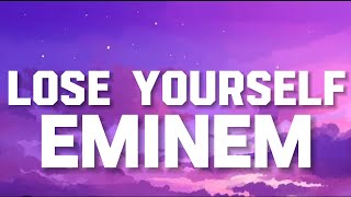 Eminem - Lose Yourself (Lyrics)