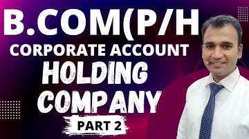 holding company for b.com || corporate account|| b.com sol|| part 2|| by anuj kumar singh||dusol||