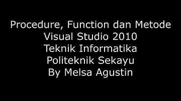 Procedure, Function And Metode pada Vb 2010 Full Coding