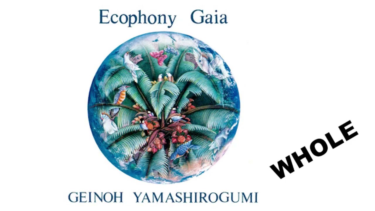 Ecophony Gaia   Geinoh Yamashirogumi SEAMLESS Full Album