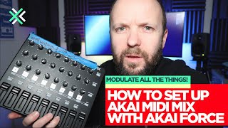 How to set up an Akai Midi Mix with an Akai Force - It's so easy!