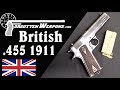 WW1 British Contract M1911 in .455 Webley Self-Loading