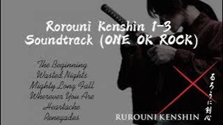Nonstop Rurouni Kenshin 1-3 Soundtrack (ONE OK ROCK)