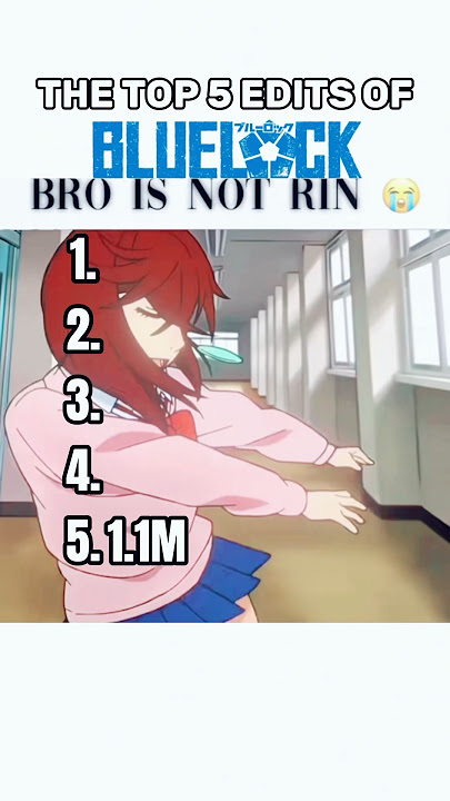 THE TOP 5 EDITS OF BLUELOCK 🔥#bluelock #bluelockedit #anime #fyp