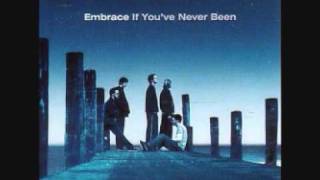 Embrace - Happiness Will Get You In The End