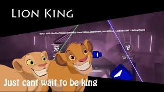 Beat Saber - Old Fart "Just Can´t Wait To Be King" - Lionking