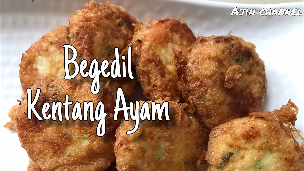 Begedil Ayam Kentang Mudah - YouTube