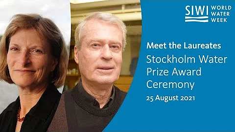 Stockholm Water Prize Award Ceremony and Meet the ...