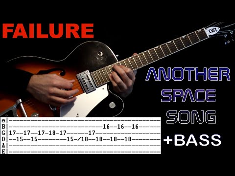 Failure Another Space Song Guitar Tab / Guitar Chords / Guitar Lesson