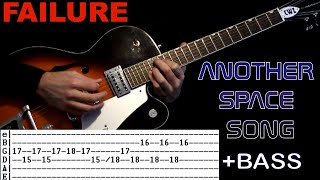 Failure Another Space Song Guitar Tab / Guitar Chords / Guitar Lesson