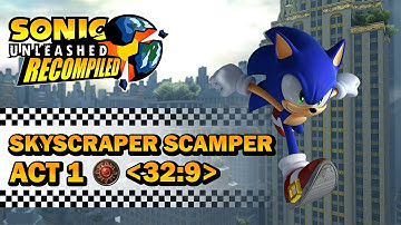 Sonic Unleashed Recompiled (ULTRAWIDE 32:9 / 4K) - Skyscraper Scamper ACT 1
