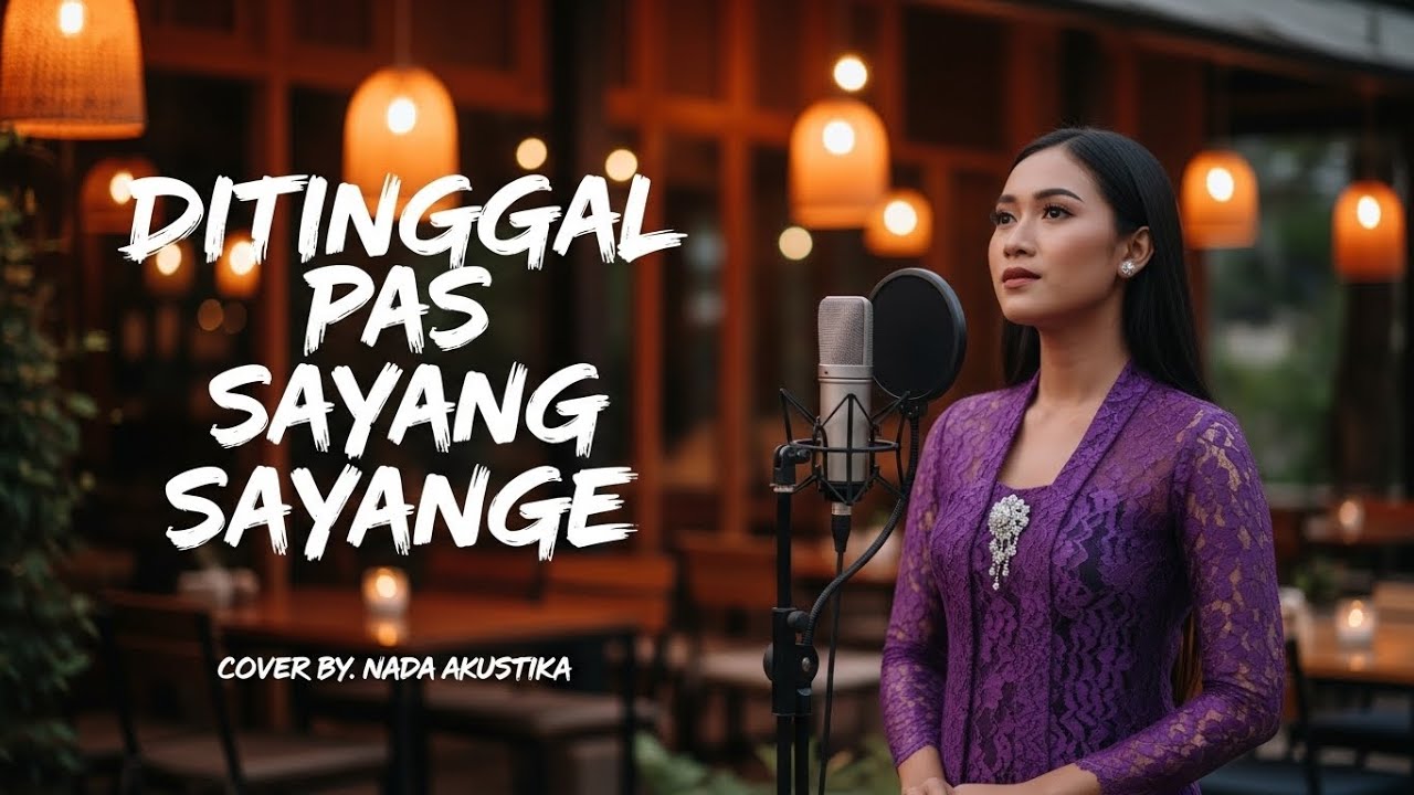 Ditinggal Pas Sayang Sayange - Safira Inema | Cover Lagu Akustik Paling Nyesek