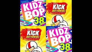 Let You Down Kidz Bop 38 And The Kick Owski Album