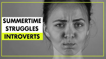 The Summertime Struggles That Only Introverts Will Understand