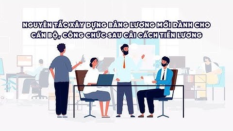 Hướng dẫn doanh nghiệp xay ựng thang lương bảng luong năm 2024