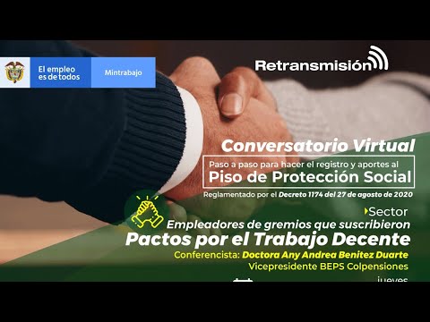 Paso a paso para hacer el registro y aportes al piso de protección social [Retransmisión]