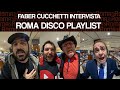 Faber a 360 gradi 31° puntata Roma Disco Playlist