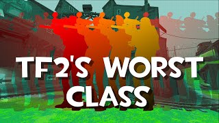 [Tf2] And It's Worst Class