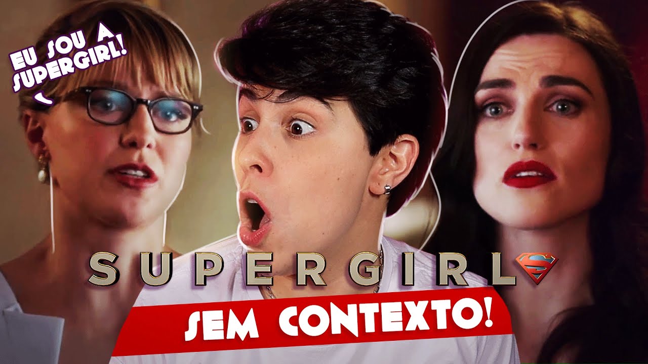 CAÍ NO BAIT DE SUPERGIRL! Reagindo Sem Contexto!