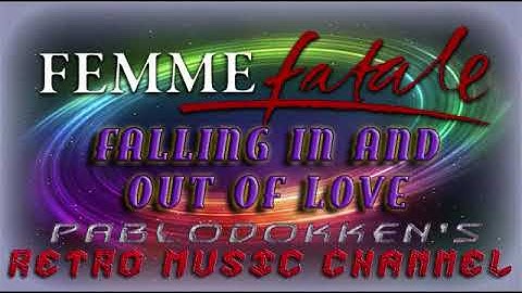 Femme Fatale - Falling in and out of love