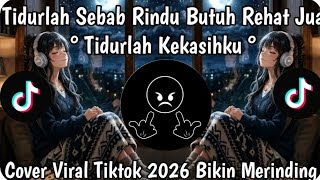 Download lagu TIDURLAH KEKASIH KU ~ TIDURLAH SEBAB RINDU BUTUH REHAT JUA , SOUND COVER TERBAIK BIKIN MERINDING !!!