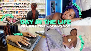 DAY IN THE LIFE OF A FULL TIME WORKING MOM *realistic* get ready with us + work life balance + more